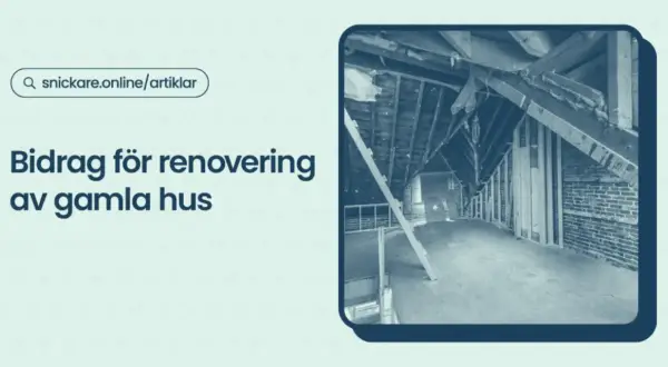Renovering av vindsvåning i gammalt hus. Bidrag för att skyddar gamla hus.